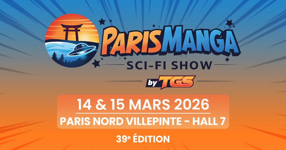 Paris Manga & Sci-Fi Show 2026